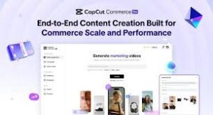 Read more about the article CapCut Commerce Pro: Elevate Your E-Commerce Marketing with Powerful Video Tools