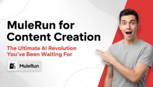 Read more about the article MuleRun Content Creation: The Ultimate AI Revolution You’ve Been Waiting For